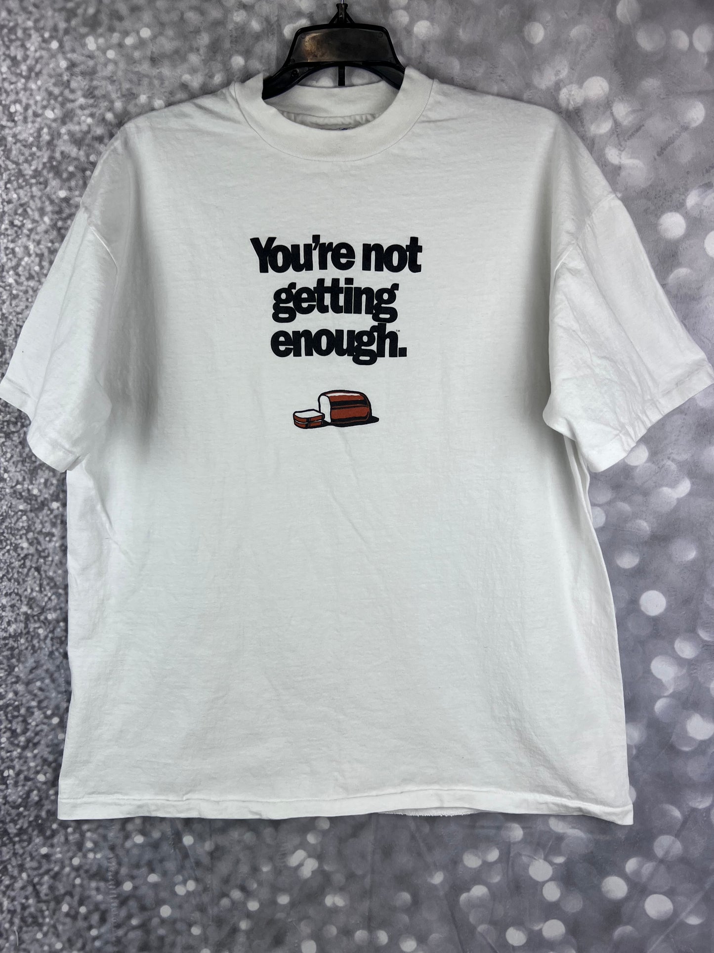 Vintage 90s “You’re Not Getting Enough Bread” Men’s Size XL T-shirt